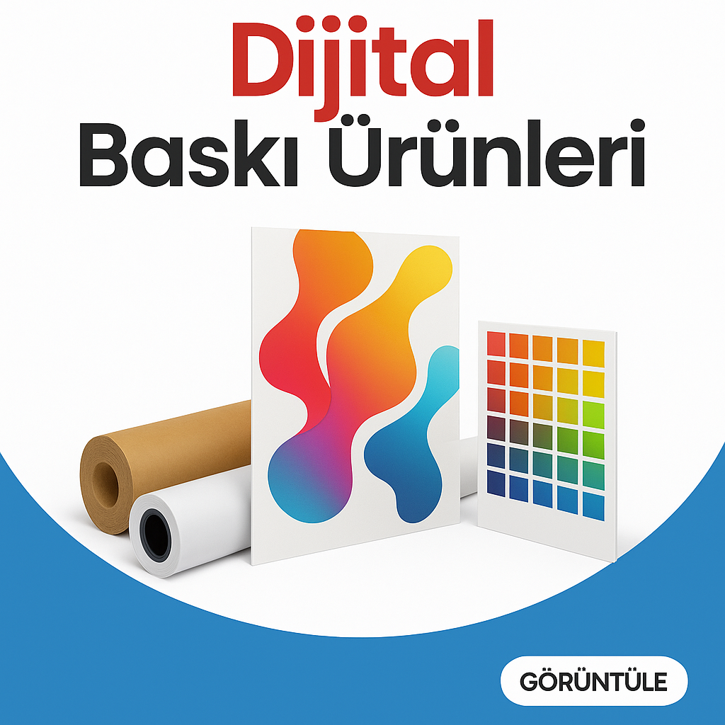Dijital Baskı Ürünleri